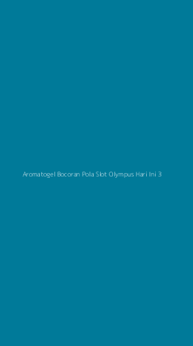 Tampilan Antarmuka Aplikasi Aromatogel Bocoran Pola Slot Olympus Hari Ini - 3