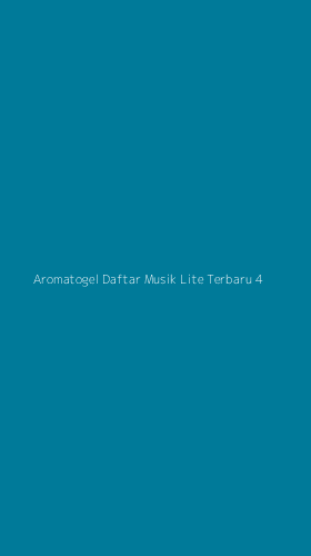 Tampilan Antarmuka Aplikasi Aromatogel Daftar Musik Lite Terbaru - 4