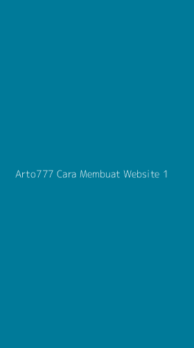 Tampilan Antarmuka Aplikasi Arto777 Cara Membuat Website - 1