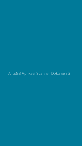 Tampilan Antarmuka Aplikasi Arto88 Aplikasi Scanner Dokumen - 3