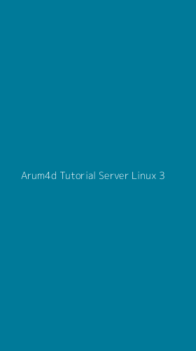 Tampilan Antarmuka Aplikasi Arum4d Tutorial Server Linux - 3