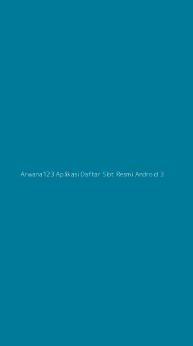Tampilan Antarmuka Aplikasi Arwana123 Aplikasi Daftar Slot Resmi Android - 3