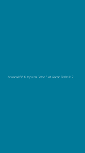 Tampilan Antarmuka Aplikasi Arwana168 Kumpulan Game Slot Gacor Terbaik - 2