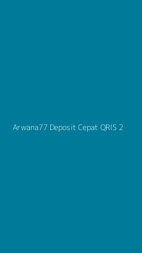 Tampilan Antarmuka Aplikasi Arwana77 Deposit Cepat Qris - 2