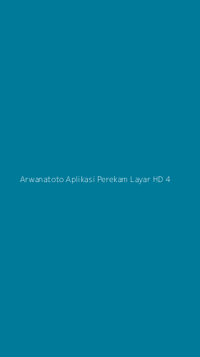 Tampilan Antarmuka Aplikasi Arwanatoto Aplikasi Perekam Layar Hd - 4
