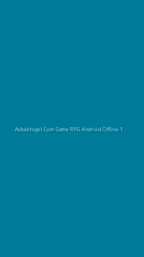 Tampilan Antarmuka Aplikasi Asbaktogel Com Game Rpg Android Offline - 1