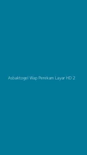 Tampilan Antarmuka Aplikasi Asbaktogel Wap Perekam Layar Hd - 2