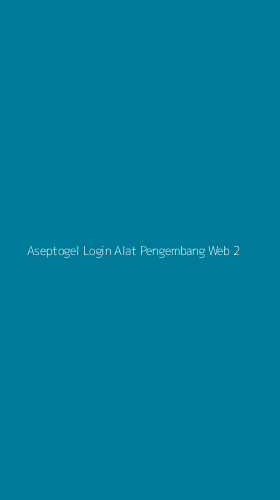 Tampilan Antarmuka Aplikasi Aseptogel Login Alat Pengembang Web - 2