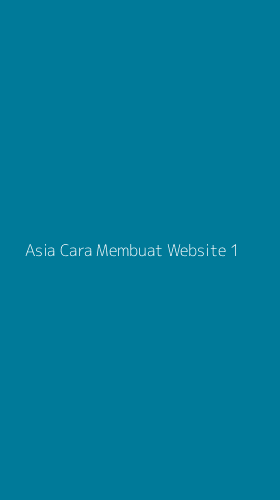Tampilan Antarmuka Aplikasi Asia Cara Membuat Website - 1