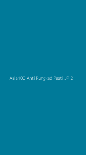 Tampilan Antarmuka Aplikasi Asia100 Anti Rungkad Pasti Jp - 2
