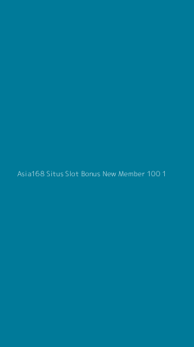 Tampilan Antarmuka Aplikasi Asia168 Situs Slot Bonus New Member 100 - 1