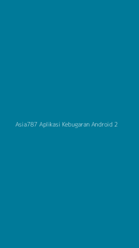 Tampilan Antarmuka Aplikasi Asia787 Aplikasi Kebugaran Android - 2