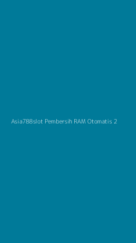 Tampilan Antarmuka Aplikasi Asia788slot Pembersih Ram Otomatis - 2