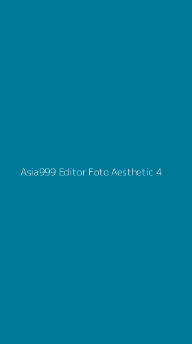 Tampilan Antarmuka Aplikasi Asia999 Editor Foto Aesthetic - 4