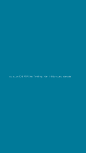 Tampilan Antarmuka Aplikasi Asiacuan303 Rtp Slot Tertinggi Hari Ini Gampang Maxwin - 1