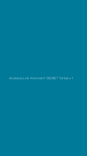 Tampilan Antarmuka Aplikasi Asialama Link Alternatif Sbobet Terbaru - 1