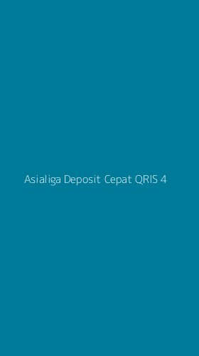 Tampilan Antarmuka Aplikasi Asialiga Deposit Cepat Qris - 4