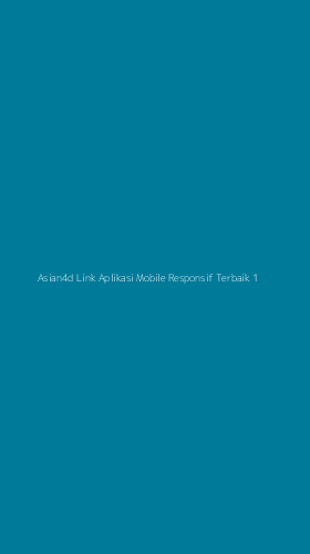 Tampilan Antarmuka Aplikasi Asian4d Link Aplikasi Mobile Responsif Terbaik - 1