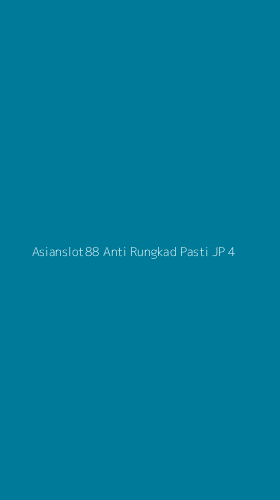Tampilan Antarmuka Aplikasi Asianslot88 Anti Rungkad Pasti Jp - 4
