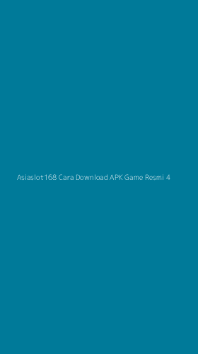 Tampilan Antarmuka Aplikasi Asiaslot168 Cara Download Apk Game Resmi - 4