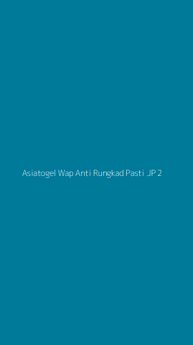 Tampilan Antarmuka Aplikasi Asiatogel Wap Anti Rungkad Pasti Jp - 2