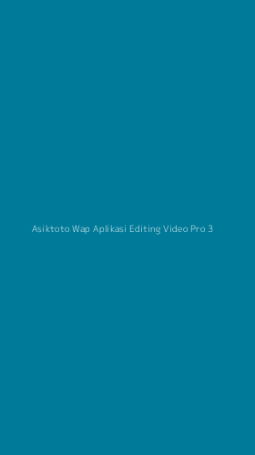 Tampilan Antarmuka Aplikasi Asiktoto Wap Aplikasi Editing Video Pro - 3