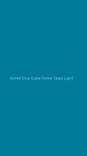 Tampilan Antarmuka Aplikasi Asli4d Situs Game Online Tanpa Lag - 4