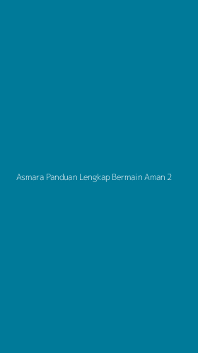 Tampilan Antarmuka Aplikasi Asmara Panduan Lengkap Bermain Aman - 2