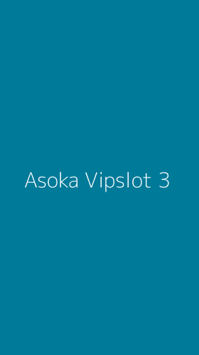 Tampilan Antarmuka Aplikasi Asoka Vipslot - 3