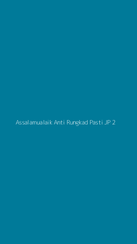 Tampilan Antarmuka Aplikasi Assalamualaik Anti Rungkad Pasti Jp - 2