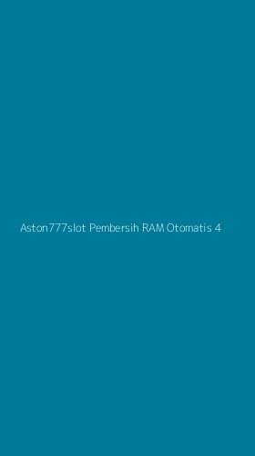 Tampilan Antarmuka Aplikasi Aston777slot Pembersih Ram Otomatis - 4