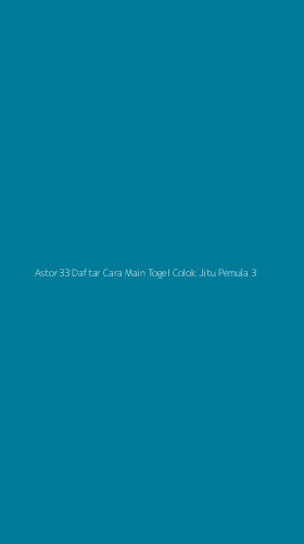 Tampilan Antarmuka Aplikasi Astor33 Daftar Cara Main Togel Colok Jitu Pemula - 3