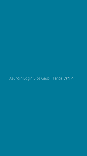 Tampilan Antarmuka Aplikasi Asuncin Login Slot Gacor Tanpa Vpn - 4