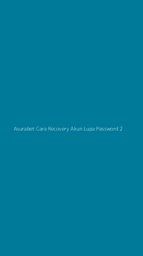 Tampilan Antarmuka Aplikasi Asurabet Cara Recovery Akun Lupa Password - 2