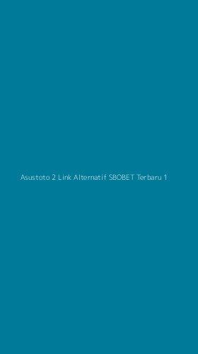 Tampilan Antarmuka Aplikasi Asustoto 2 Link Alternatif Sbobet Terbaru - 1