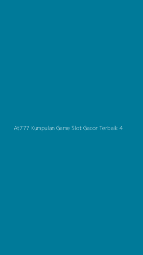 Tampilan Antarmuka Aplikasi At777 Kumpulan Game Slot Gacor Terbaik - 4