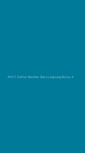 Tampilan Antarmuka Aplikasi Ath11 Daftar Member Baru Langsung Bonus - 4