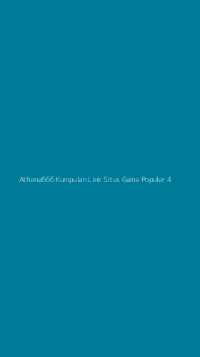 Tampilan Antarmuka Aplikasi Athena666 Kumpulan Link Situs Game Populer - 4