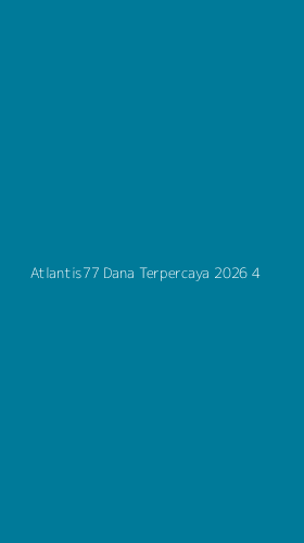 Tampilan Antarmuka Aplikasi Atlantis77 Dana Terpercaya 2026 - 4