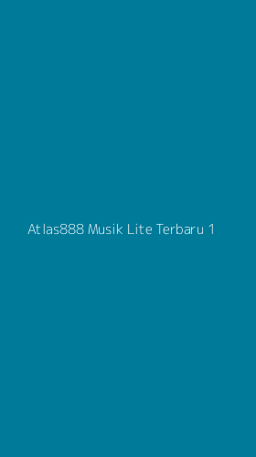 Tampilan Antarmuka Aplikasi Atlas888 Musik Lite Terbaru - 1