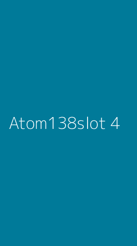 Tampilan Antarmuka Aplikasi Atom138slot - 4