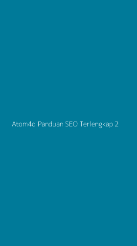Tampilan Antarmuka Aplikasi Atom4d Panduan Seo Terlengkap - 2