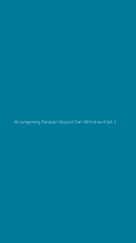 Tampilan Antarmuka Aplikasi Atriumgaming Panduan Deposit Dan Withdraw Kilat - 2