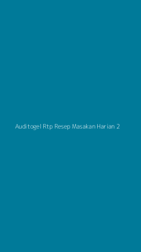 Tampilan Antarmuka Aplikasi Auditogel Rtp Resep Masakan Harian - 2