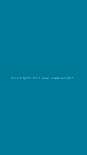 Tampilan Antarmuka Aplikasi Auraslot Aplikasi Portal Game Terbaik Android - 2