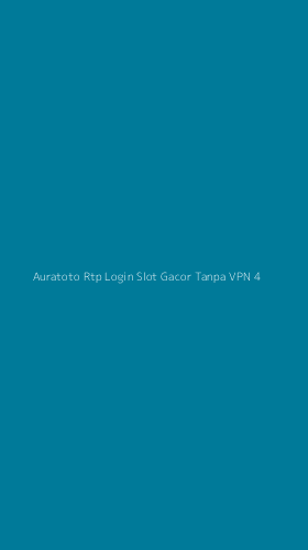 Tampilan Antarmuka Aplikasi Auratoto Rtp Login Slot Gacor Tanpa Vpn - 4