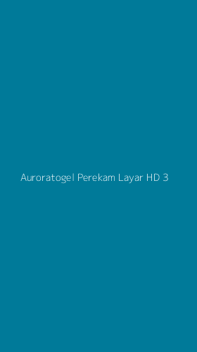 Tampilan Antarmuka Aplikasi Auroratogel Perekam Layar Hd - 3
