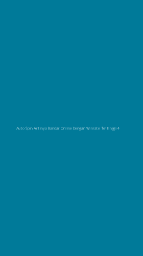Tampilan Antarmuka Aplikasi Auto Spin Artinya Bandar Online Dengan Winrate Tertinggi - 4