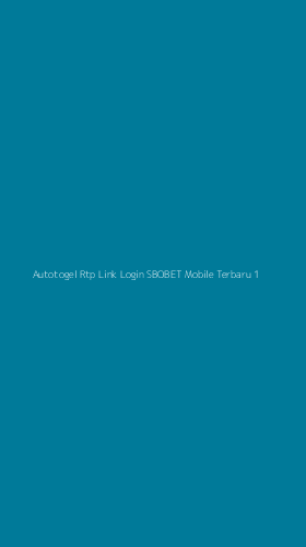Tampilan Antarmuka Aplikasi Autotogel Rtp Link Login Sbobet Mobile Terbaru - 1