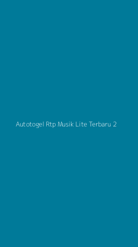 Tampilan Antarmuka Aplikasi Autotogel Rtp Musik Lite Terbaru - 2